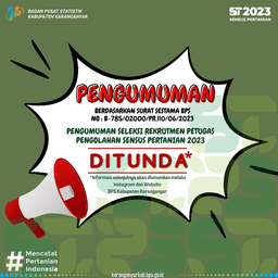 Pengumuman Hasil Seleksi Petugas Pengolahan Sensus Pertanian 2023 Ditunda