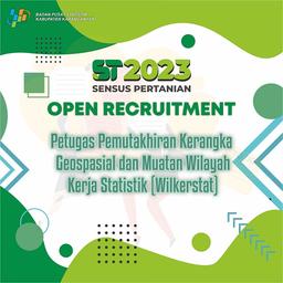 Rekrutmen Calon Petugas Pemutakhiran Kerangka Geospasial dan Muatan Wilkerstat ST2023