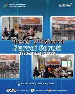 Rapat Persiapan Survei Seruti Triwulan II 2024