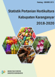 Statistik Pertanian Hortikultura Kabupaten Karanganyar 2018-2020